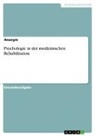 Anonymous - Psychologie in der medizinischen Rehabilitation