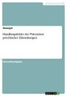Anonymous - Handlungsfelder der Prävention psychischer Erkrankungen