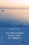 Georges Labrecque - Les frontières maritimes en Afrique