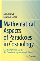 Michal K¿í¿ek, Michal Krízek, Lawrence Somer - Mathematical Aspects of Paradoxes in Cosmology