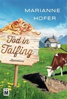 Marianne Hofer - Tod in Talfing