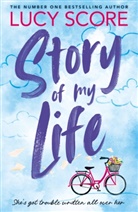 Anonymous, Lucy Score, Score Lucy - Story Of My Life