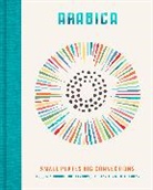 James Walters - Arabica: Small Plates, Big Connections