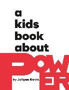 Juliyen Davis - A Kids Book About Power