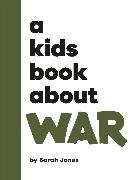 Sarah Jones - A Kids Book About War