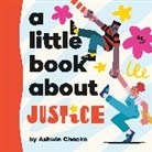 Ashwin Chacko - A Little Book About Justice
