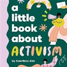 Courtney Ahn - A Little Book About Activism