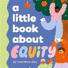 Courtney Ahn - A Little Book About Equity