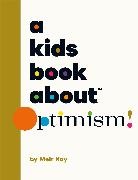 Meir Kalmanson, Meir Kay - A Kids Book About Optimism