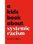 Jordan Thierry - A Kids Book About Systemic Racism