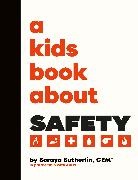 Soraya Sutherland - A Kids Book About Safety