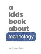 Amber Case, Case Amber - A Kids Book About Technology