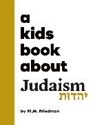M M Friedman, M.M. Friedman - A Kids Book About Judaism