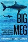 Emma Flannery, Tim Flannery - Big Meg