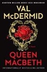 Val McDermid - Queen Macbeth