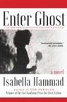 Isabella Hammad - Enter Ghost