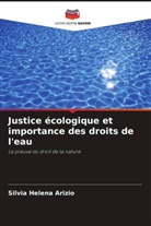 Silvia Helena Arizio - Justice écologique et importance des droits de l'eau