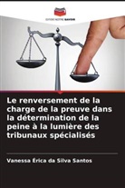 Vanessa Érica Da Silva Santos - Le renversement de la charge de la preuve dans la détermination de la peine à la lumière des tribunaux spécialisés