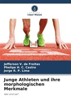 Phelipe H C Castro, Phelipe H. C. Castro, P Lima, Jorge R. P. Lima, Jefferson V de Freitas, Jefferson V. de Freitas - Junge Athleten und ihre morphologischen Merkmale
