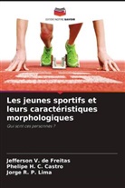 Phelipe H. C. Castro, Jorge R. P. Lima, Jefferson V. de Freitas - Les jeunes sportifs et leurs caractéristiques morphologiques
