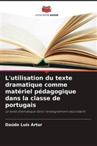 Daúdo Luís Artur - L'utilisation du texte dramatique comme matériel pédagogique dans la classe de portugais
