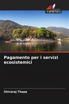 Shivaraj Thapa - Pagamento per i servizi ecosistemici