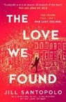 Jill Santopolo, Santopolo Jill - The Love We Found