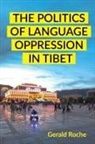 Gerald Roche - Politics of Language Oppression in Tibet