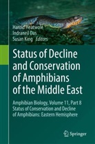Indraneil Das, Harold Heatwole, Susan King - Status of Decline and Conservation of Amphibians of the Middle East