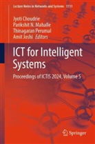 Jyoti Choudrie, Amit Joshi, Parikshit N Mahalle, Parikshit N Mahalle, Thinagaran Perumal, Thinagaran Perumal et al - ICT for Intelligent Systems