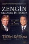 Robert T. Kiyosaki, Donald Trump - Zengin Olmanizi Istiyoruz
