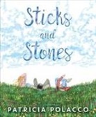 Patricia Polacco, Patricia Polacco - Sticks and Stones