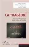 Francis Farrugia, Antigone Mouchtouris, Louis Ucciani, Valade Bernard - La tragédie