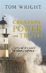 Tom Wright - Creation, Power and Truth
