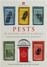 Dee Lauder, Lauder Dee, David Pinniger, Pinniger David - Pests in Houses Great and Small
