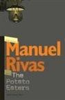 Manuel Rivas - The Potato Eaters