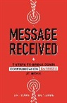Mary Donohue, Mary E Donohue - Message Received: 7 Steps to Break Down Communication Barriers at Work