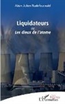 Alain Julien Rudefoucauld - Liquidateurs