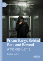 Dev Rup Maitra - Prison Gangs Behind Bars and Beyond
