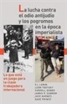 V I Lenin, Dave Prince, Leon Trotsky - La Lucha Contra El Odio Antijudío Y Los Pogromos En La Época Imperialista