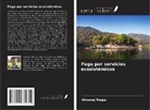 Shivaraj Thapa - Pago por servicios ecosistémicos