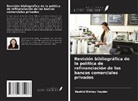 Nashid Bintey Hayder - Revisión bibliográfica de la política de refinanciación de los bancos comerciales privados