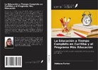 Adriane Farion - La Educación a Tiempo Completo en Curitiba y el Programa Más Educación