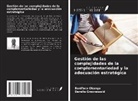 Darelle Greonewald, Boniface Okanga - Gestión de las complejidades de la complementariedad y la adecuación estratégica