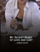 Hannah Paxton - My Secret Diary of Love and Lust
