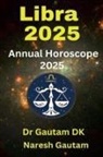 Gautam Dk - Libra 2025
