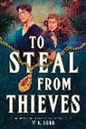 M K Lobb, M. K. Lobb, M.K. Lobb - To Steal from Thieves