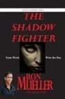 Mueller - The Shadow Fighter