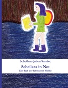 Scheilana Julien Samiec - Scheilana in Not