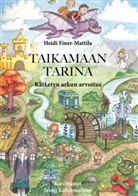 Heidi Finer-Mattila - Taikamaan tarina